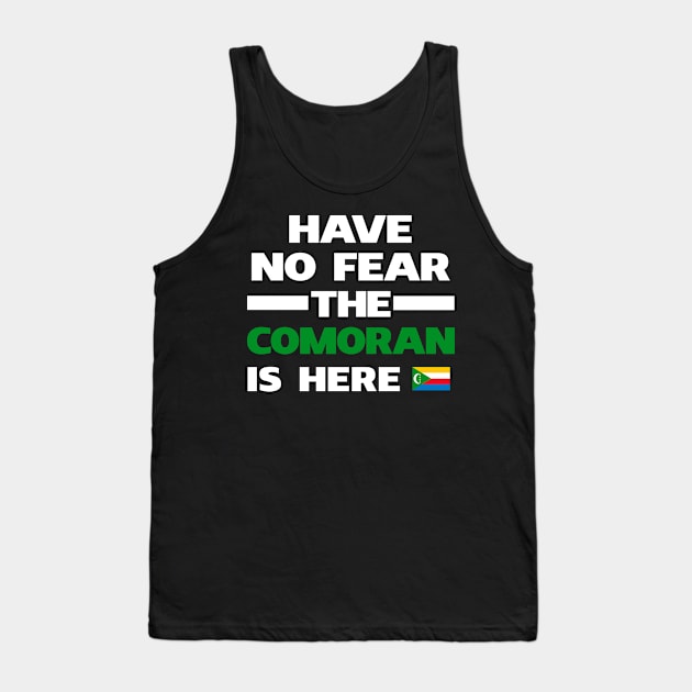 No Fear Comoran Is Here Comoros Tank Top by lubashantae